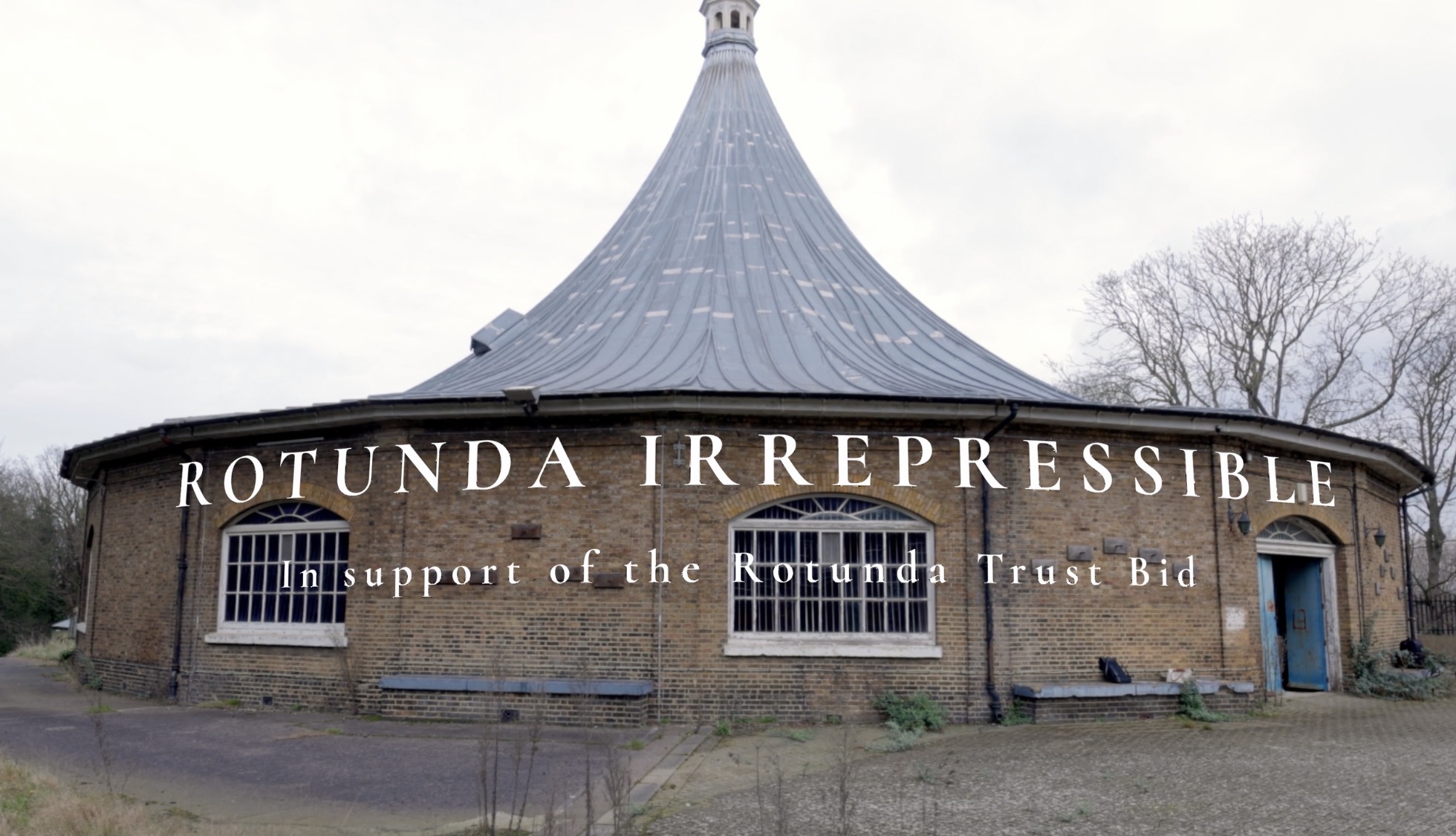 Rotunda Irrepressible — in support of the Rotunda Trust Bid